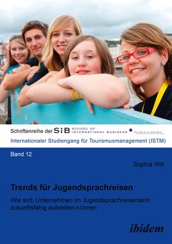 Trends für Jugendsprachreisen von Herle,  Felix B, Will,  Sophia