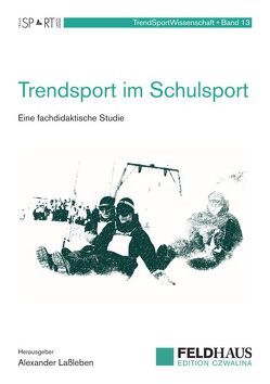 Trendsport im Schulsport von Lassleben,  Alexander