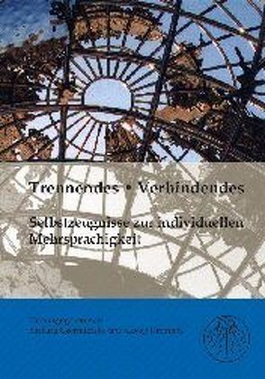 Trennendes – Verbindendes von Czernilofsky,  Barbara, Kremnitz,  Georg