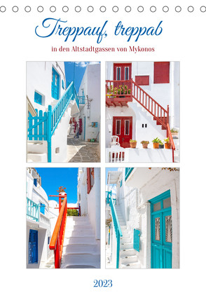 Treppauf, treppab in den Altstadtgassen von Mykonos (Tischkalender 2023 DIN A5 hoch) von Schwarze,  Nina