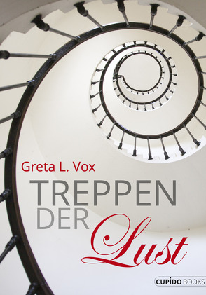 Treppen der Lust von Vox,  Greta L.