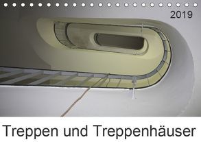 Treppen und Treppenhäuser (Tischkalender 2019 DIN A5 quer) von SchnelleWelten