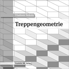 Treppengeometrie. von Nekola,  Vladimir