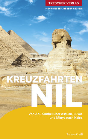 TRESCHER Reiseführer Kreuzfahrten Nil von Barbara Kreißl