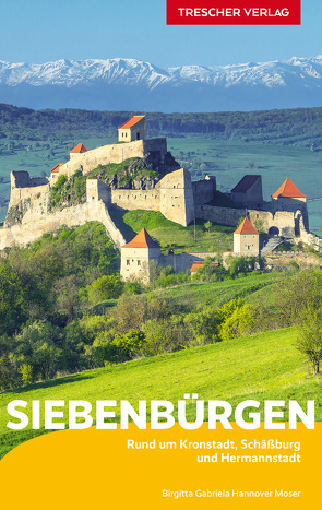 TRESCHER Reiseführer Siebenbürgen von Birgitta Gabriela Hannover Moser