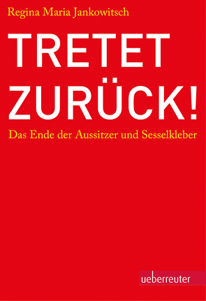 Tretet zurück! von Jankowitsch,  Regina Maria