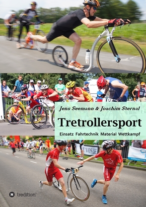 Tretrollersport von Sternal,  Jens Seemann,  Joachim