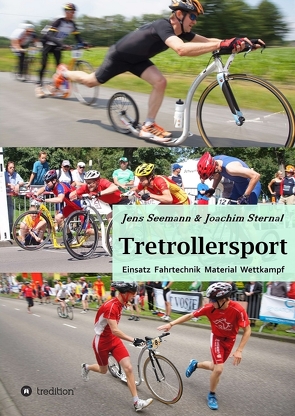 Tretrollersport von Seemann,  Jens, Sternal,  Joachim