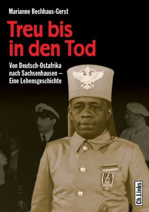 Treu bis in den Tod von Bechhaus-Gerst,  Marianne