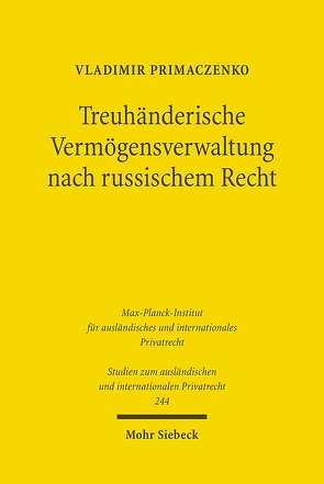 Treuhänderische Vermögensverwaltung nach russischem Recht von Primaczenko,  Vladimir