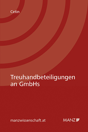 Treuhandbeteiligungen an GmbHs von Cetin,  Merve