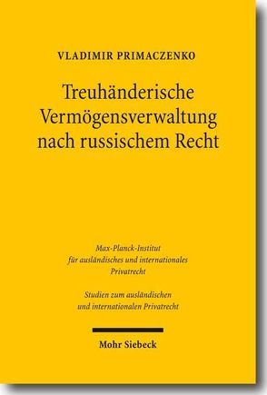 Treuhänderische Vermögensverwaltung nach russischem Recht von Primaczenko,  Vladimir