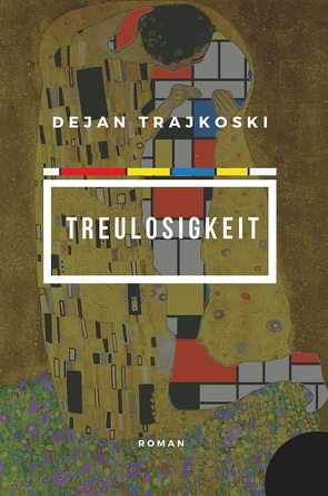 Treulosigkeit von Langer,  Benjamin, Trajkoski,  Dejan