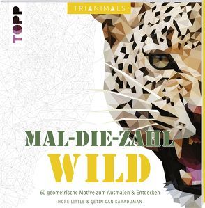 Trianimals. Mal-die-Zahl. Wild von Can Karaduman,  Çetin, Little,  Hope