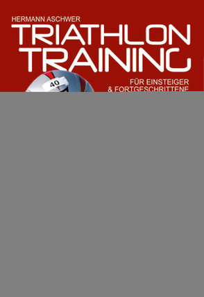 Triathlontraining von Aschwer,  Hermann