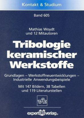 Tribologie keramischer Werkstoffe von Woydt,  Mathias