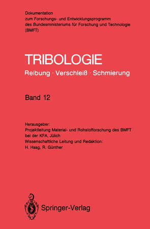 Tribologie: Reibung · Verschleiß · Schmierung von Günther,  Reinhard, Haag,  Hermann