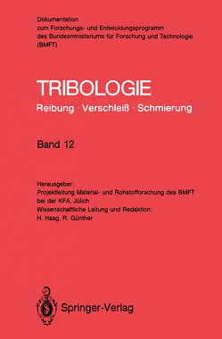 Tribologie: Reibung · Verschleiß · Schmierung von Günther,  Reinhard, Haag,  Hermann