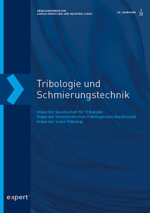 Tribologie und Schmierungstechnik 69, 1 (2022) von Jungk,  Manfred