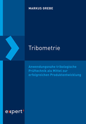 Tribometrie von Grebe,  Markus