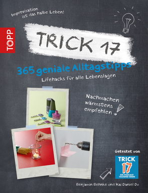 Trick 17 von Behnke,  Benjamin, Du,  Kai Daniel