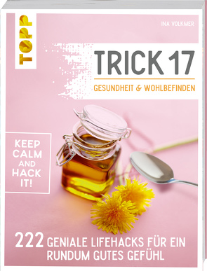 Trick 17 – Gesundheit & Wohlbefinden von Volkmer,  Ina