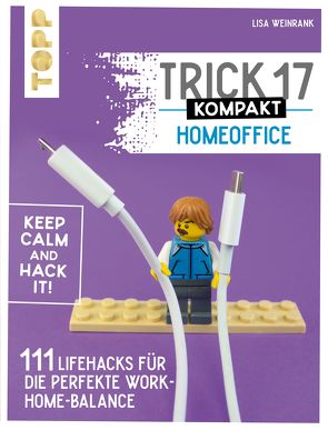 Trick 17 kompakt – Homeoffice von Weinrank,  Ielyzaveta