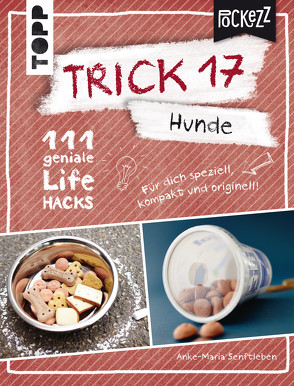 Trick 17 Pockezz – Hunde von Senftleben,  Anke-Maria