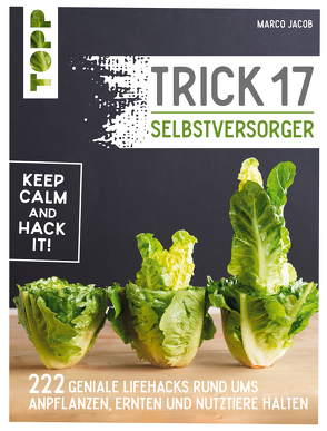 Trick 17 – Selbstversorger von Jacob,  Marco