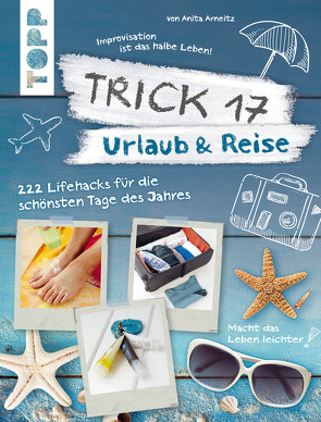 Trick 17 – Urlaub & Reise von Arneitz,  Anita