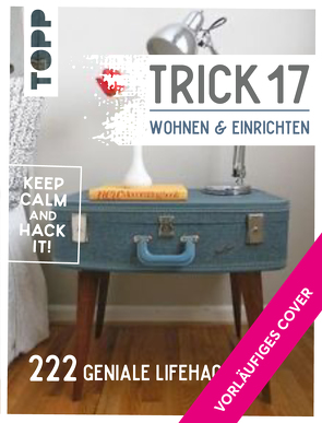 Trick 17 – Wohnen und Einrichten von Guther,  Claudia