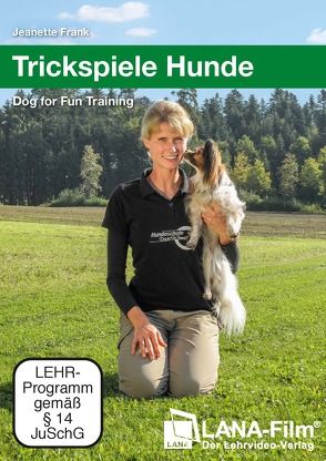 Trickspiele Hunde von Frank,  Jeanette