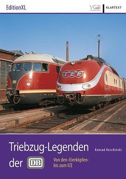 Triebzug-Legenden der DB von Koschinski,  Konrad