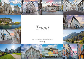 Trient Impressionen aus Südtirol (Tischkalender 2023 DIN A5 quer) von Meutzner,  Dirk