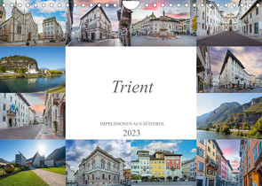 Trient Impressionen aus Südtirol (Wandkalender 2023 DIN A4 quer) von Meutzner,  Dirk