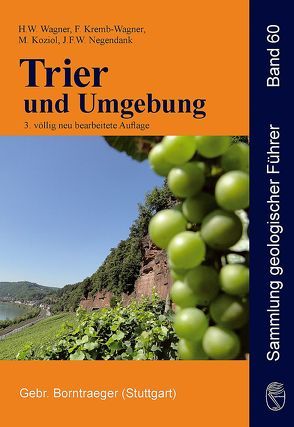 Trier und Umgebung von Koziol,  Martin, Kremb-Wagner,  Friederike, Negendank,  Jörg F. W., Wagner,  Wolfgang H.