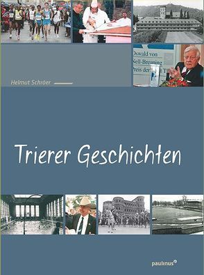 Trierer Geschichten von Schröer,  Helmut