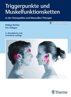 Triggerpunkte und Muskelfunktionsketten von Hebgen,  Eric, Richter,  Philipp