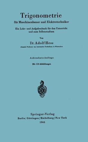 Trigonometrie für Maschinenbauer und Elektrotechniker von Hess,  Adolf