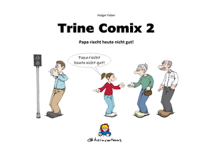 Trine Comix 2 von Faber,  Holger