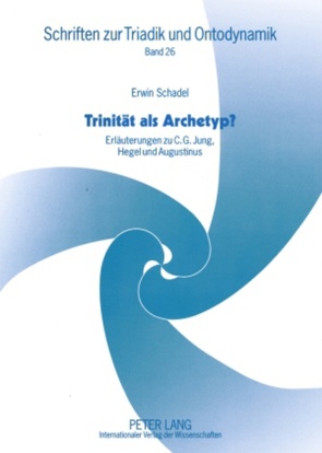 Trinität als Archetyp? von Schadel,  Erwin