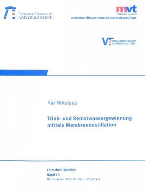 Trink- und Reinstwassergewinnung mittels Membrandestillation von Nikolaus,  Kai