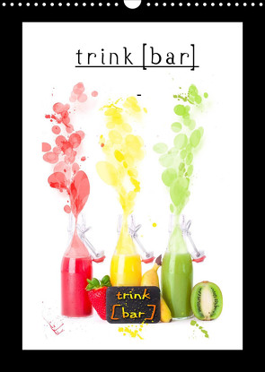 trink[bar] (Wandkalender 2022 DIN A3 hoch) von Sturm,  Jenny