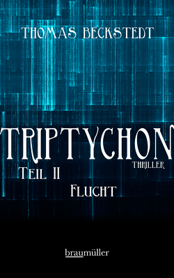 Triptychon Teil 2 – Flucht von Beckstedt,  Thomas