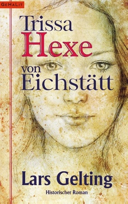 Trissa, Hexe von Eichstätt von Gelting,  Lars