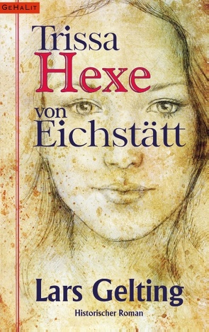 Trissa, Hexe von Eichstätt von Gelting,  Lars