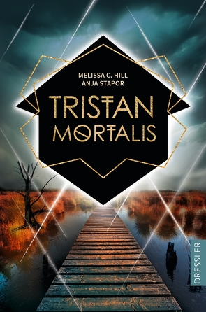 Tristan Mortalis von Hill,  Melissa C., Stapor,  Anja