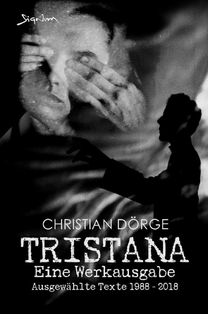 TRISTANA – EINE WERKAUSGABE (KUNSTDRUCK-EDITION) von Dörge,  Christian