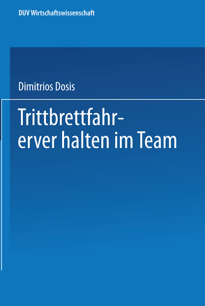 Trittbrettfahrerverhalten im Team von Dosis,  Dimitrios