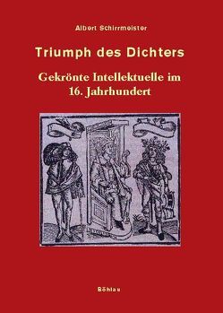 Triumph des Dichters von Schirrmeister,  Albert